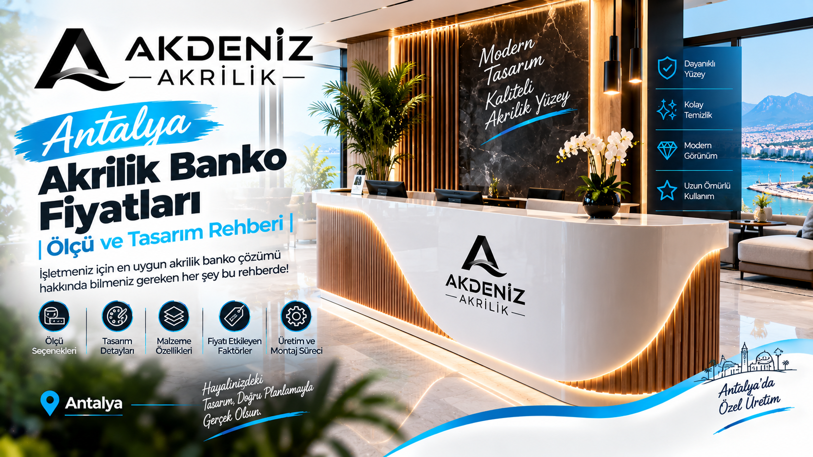 Antalya Akrilik Banko Fiyatları | Ölçü ve Tasarım Rehberi